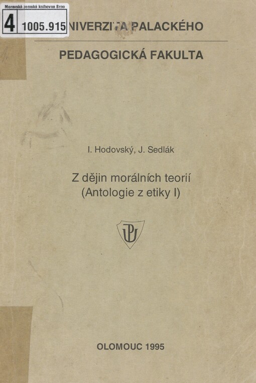 Z dějin morálních teorií: (antologie z etiky I.)