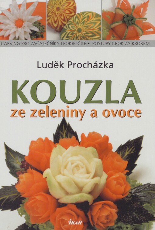 Kouzla ze zeleniny a ovoce