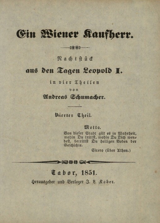 Ein Wiener Kaufherr :Nachtstück aus den Tagen Leopold I. in vier Theilen
