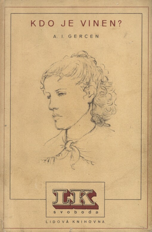 Kdo je vinen? :román o 2 částech