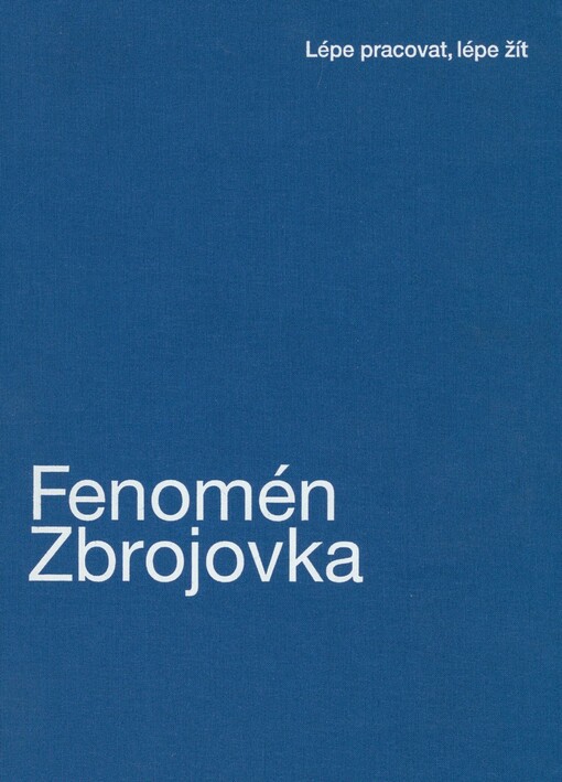 Fenomén Zbrojovka