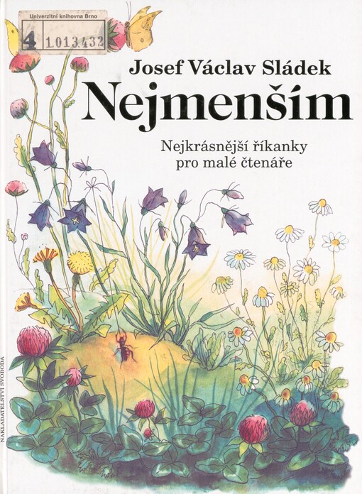 Nejmenším: [nejkrásnější říkanky pro malé čtenáře]