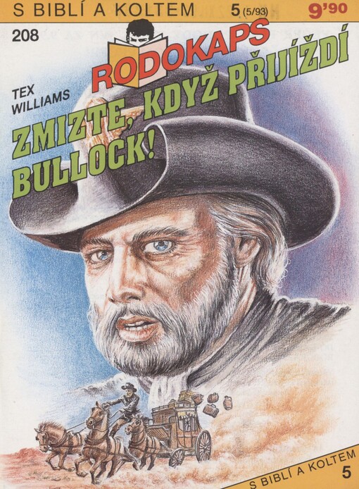 Zmizte, když přijíždí Bullock!