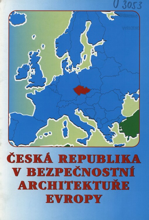 Česká republika v bezpečnostní architektuře Evropy