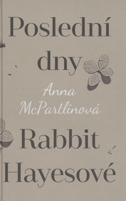 Poslední dny Rabbit Hayesové