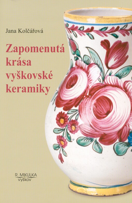 Zapomenutá krása vyškovské keramiky