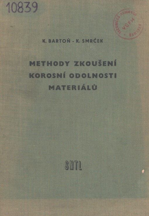 Methody zkoušení korosní odolnosti materiálů