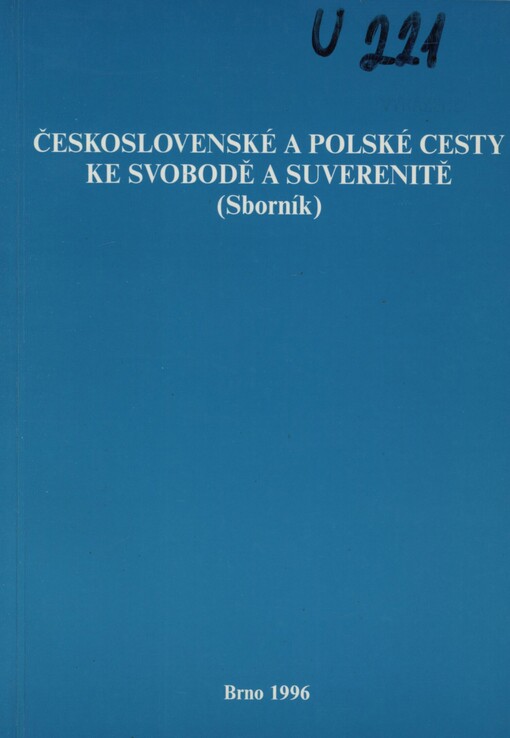 Československé a polské cesty ke svobodě a suverenitě: (sborník)
