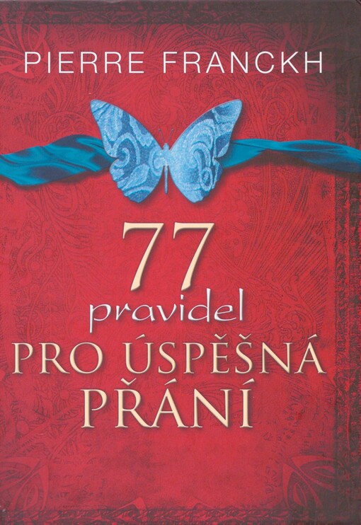 77 pravidel pro úspěšná přání