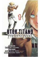 Útok titánů : ztracené dívky. 1  (odkaz v elektronickém katalogu)