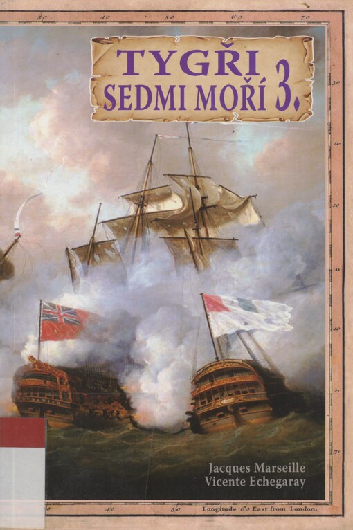 Tygři sedmi moří. 3. Francouzští korzáři 1764-1856