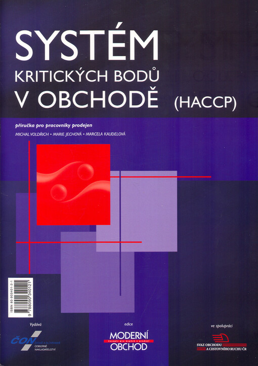 Systém kritických bodů (HACCP) v obchodě: příručka pro pracovníky potravinářských prodejen