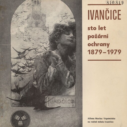 Ivančice: 100 let požární ochrany 1879-1979 ; redakční rada Vladimír Buchta ... [et al.]
