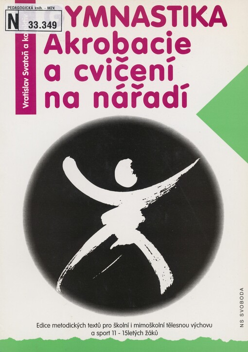 Gymnastika: akrobacie a cvičení na nářadí