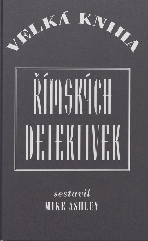 Velká kniha římských detektivek