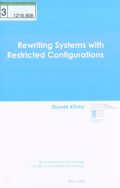 Rewriting systems with restricted configurations: dissertation thesis