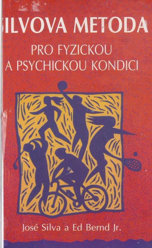 Silvova metoda pro fyzickou a psychickou kondici