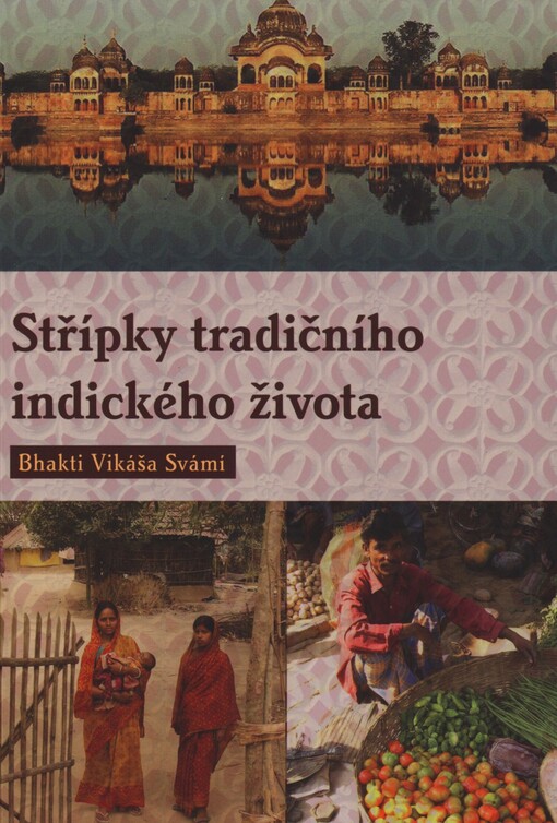 Střípky tradičního indického života