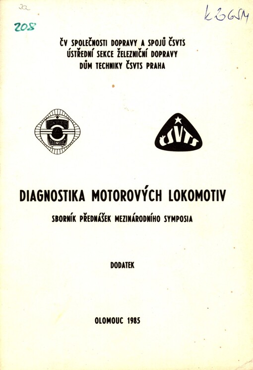 Diagnostika motorových lokomotiv: sborník přednášek mezinárodního symposia, Olomouc 1985