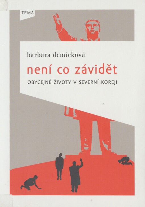 Není co závidět: obyčejné životy v Severní Koreji