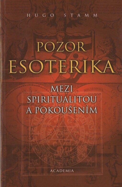 Pozor esoterika: mezi spiritualitou a pokoušením