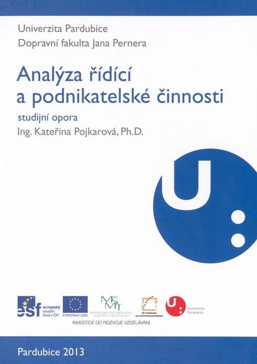 Analýza řídící a podnikatelské činnosti: studijní opora