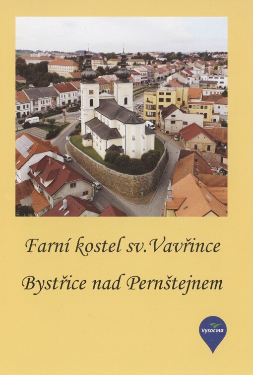 Farní kostel sv. Vavřince, Bystřice nad Pernštejnem