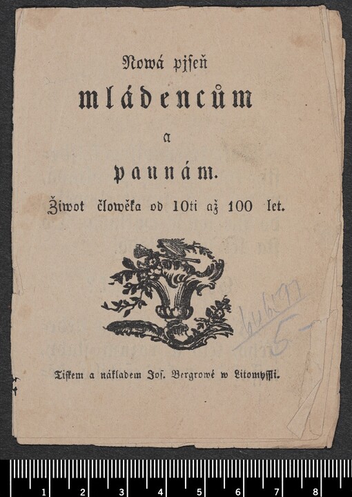Nowá pjseň mládencům a pannám. Žiwot člowěka od 10ti až 100 let