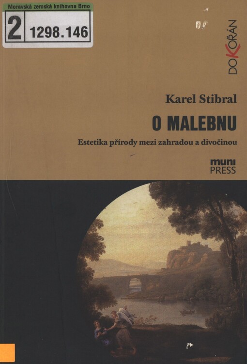 O malebnu: estetika přírody mezi zahradou a divočinou