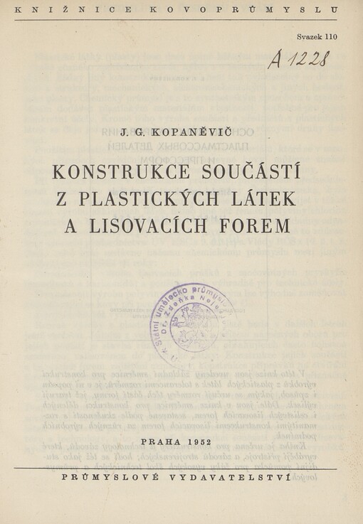 Konstrukce součástí z plastických látek a lisovacích forem