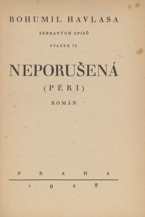 Neporušená: (Péri) : román