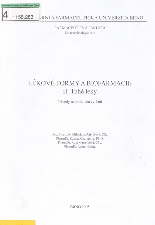 Lékové formy a biofarmacie: návody na praktická cvičení. II. Tuhé léky