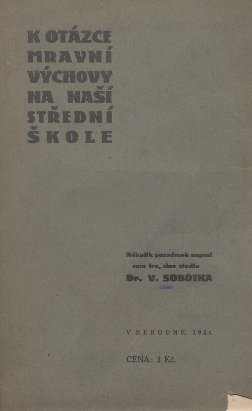 K otázce mravní výchovy na naší střední škole