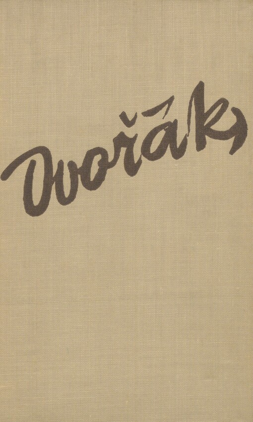 Dvořák: Leben und Werk