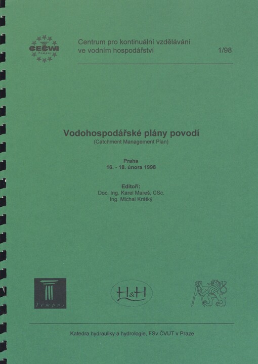 Vodohospodářské plány povodí =: Catchment management plan : [sborník kurzu], Praha, 16.-18. února 1998