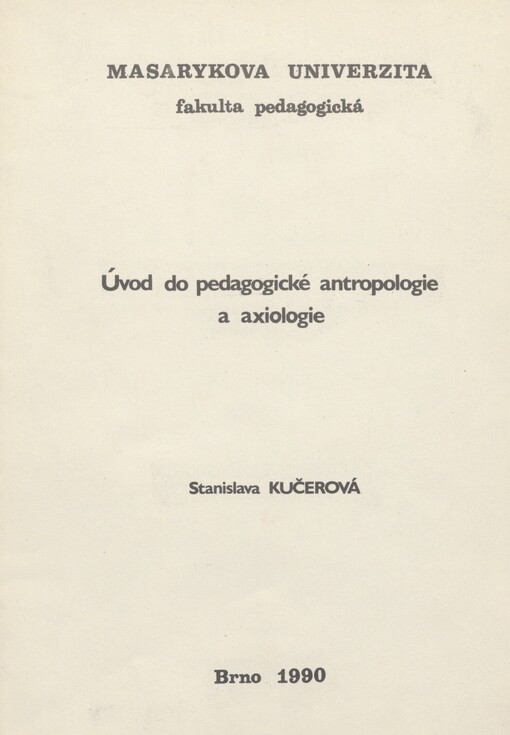 Úvod do pedagogické antropologie a axiologie