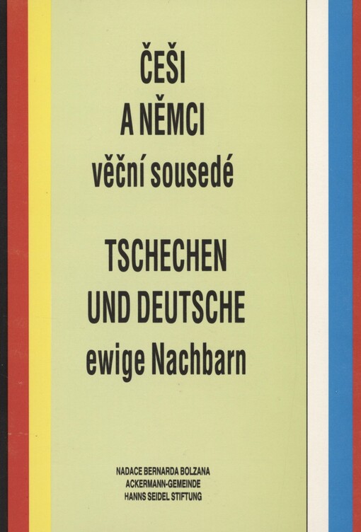 Češi a Němci věční sousedé