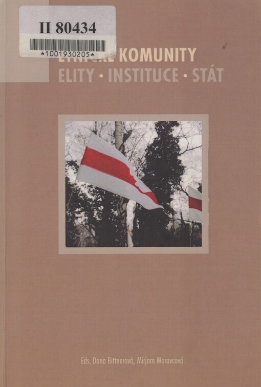 Etnické komunity. Elity - instituce - stát