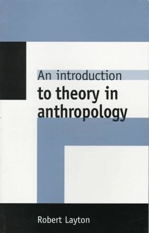 An Introduction to Theory in Anthropology