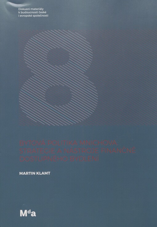 Bytová politika Mnichova: strategie a nástroje finančně dostupného bydlení