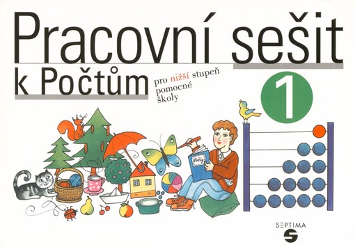 Pracovní sešit k Počtům pro nižší stupeň pomocné školy. [Sv. 2], [díl] 1