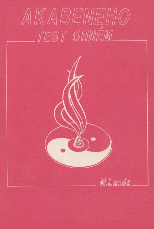 Akabeneho test ohněm