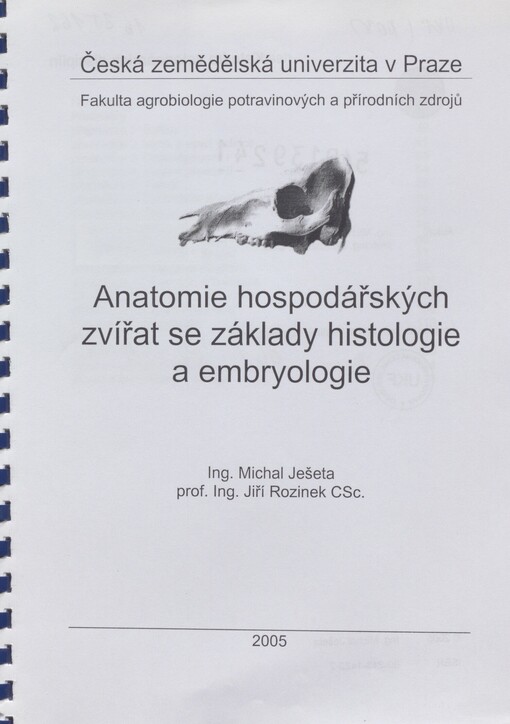 Anatomie hospodářských zvířat se základy histologie a embryologie