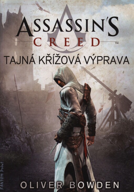 Assassin's creed. Tajná křížová výprava