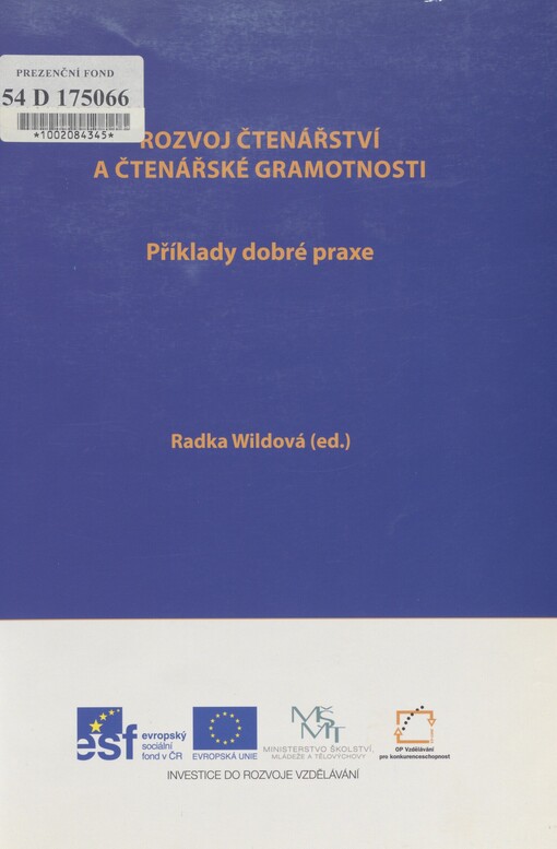 Rozvoj čtenářství a čtenářské gramotnosti: příklady dobré praxe