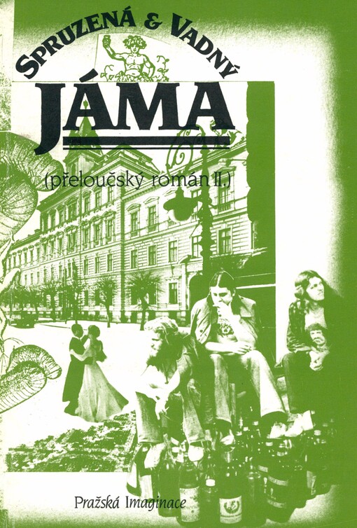 Jáma: (přeloučský román, část II)