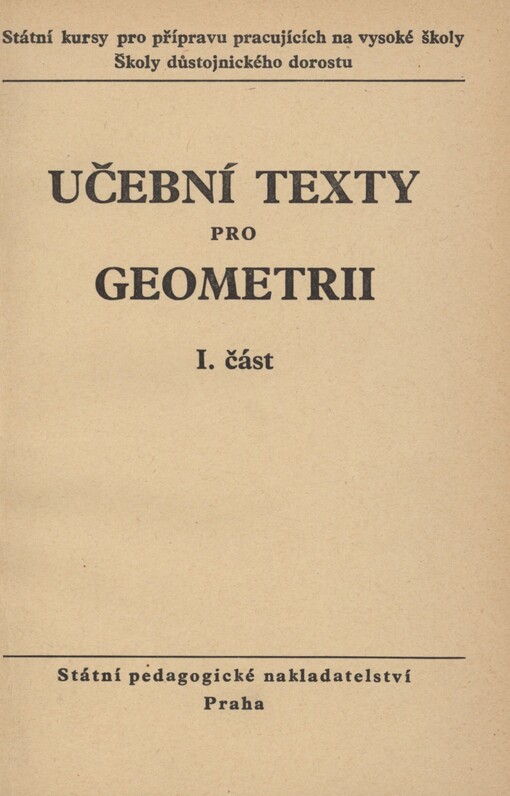 Učební texty pro geometrii. Část 1