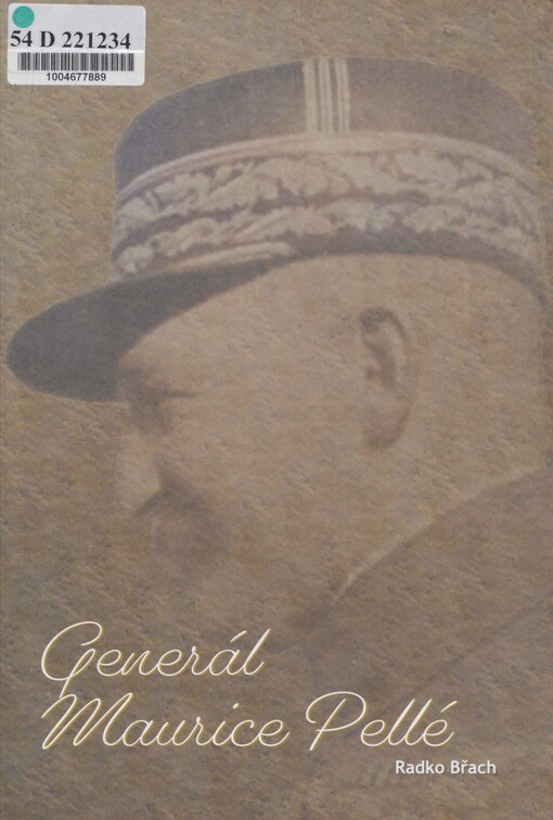 Generál Maurice Pellé: první náčelník hlavního štábu čs. branné moci