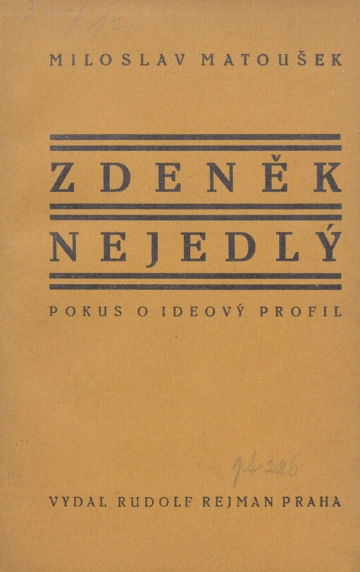 Zdeněk Nejedlý: Pokus o ideový profil