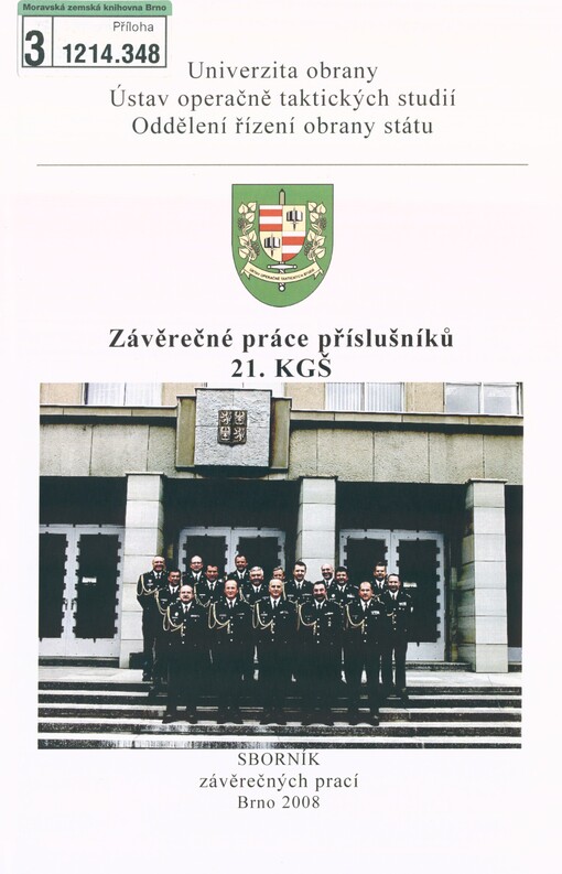 Závěrečné práce příslušníků 21. KGŠ: sborník závěrečných prací